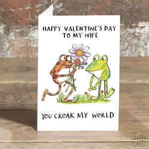 Carte de Saint-Valentin femme grenouille * Joyeuse Saint-Valentin à ma femme, vous croassez mon monde * carte de voeux * Illustration de grenouille douce et mignonne