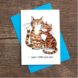 Voglio un gatto soriano con te - Gioco di parole sui gatti - Biglietto romantico con gatti - Umorismo - Biglietto a tema gatto - Biglietto di San Valentino
