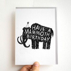Ayez un anniversaire de mammouth * Carte de voeux d'anniversaire Illustration sérigraphiée * Conçu et imprimé au Royaume-Uni * Fauteuil Jelly