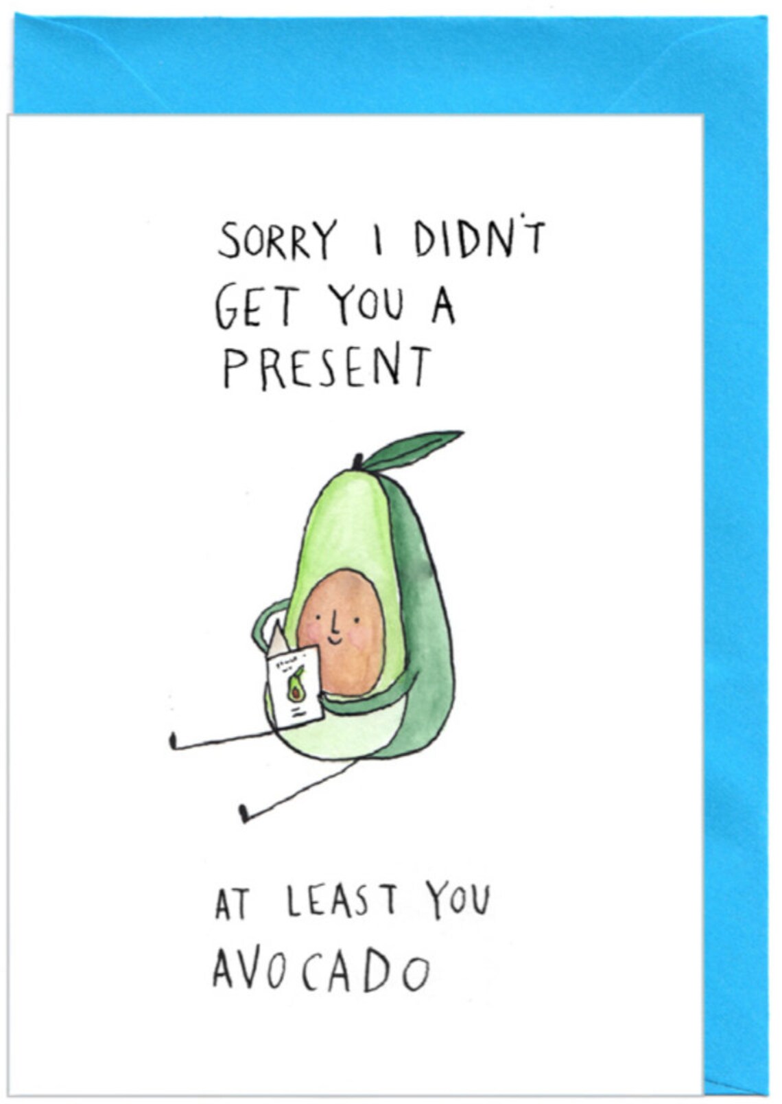 Sorry I didn't get you a present at least you avocado. | Etsy