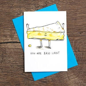 Eres Brie-liant * Tarjeta de felicitación * Humor * Juego de palabras * Queso * Cheesy * Foodie