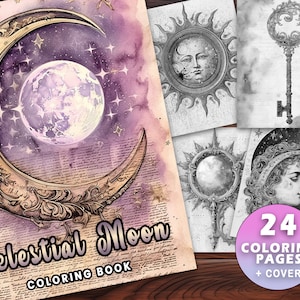24 Celestial Moon Coloring Book - Instant Download, Printable PDF for Adults & Kids - moon coloring, spiritual coloring, flowers, no stress