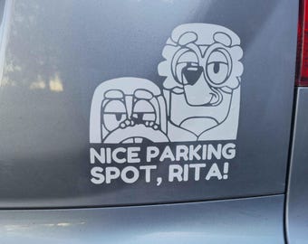 Nice Parking Spot, Rita! Decal White