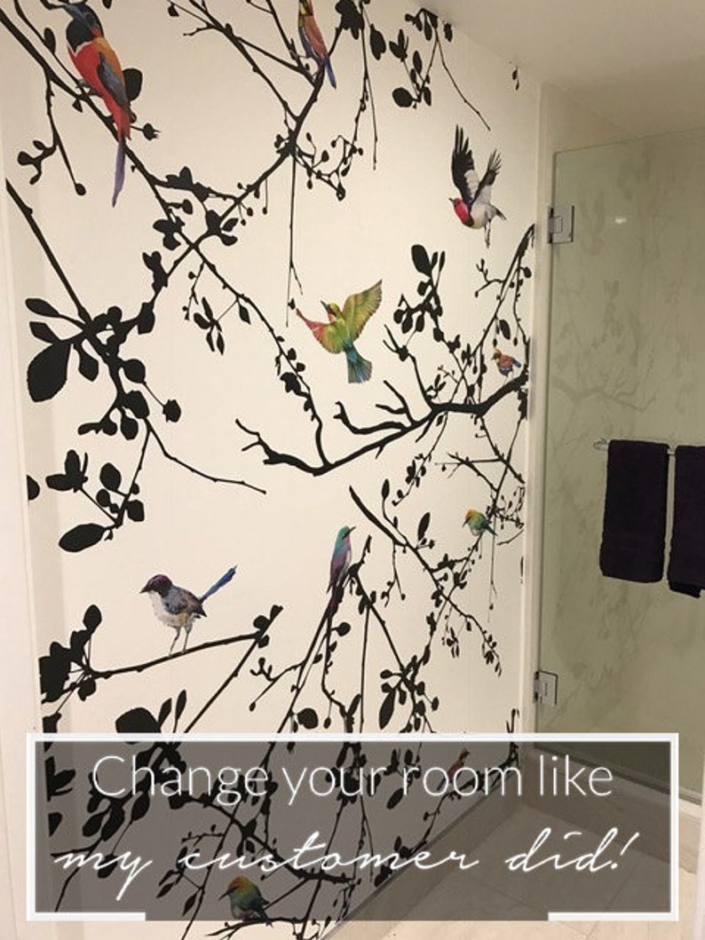 May include: A white wall with a black and white silhouette of branches and birds. The text "Change your room like my customer did!" is at the bottom of the image.
