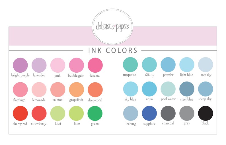 May include: A color chart from Delicious Papers, showcasing a variety of ink colors. The chart includes a range of hues, from bright purple and pink to turquoise and blue, and also features red, green, and black. The text "INK COLORS" is displayed.