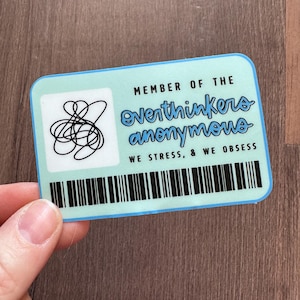 Overthinkers Anonomous Club Badge Vinyl Sticker