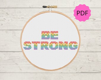 Be Strong Cross Stitch Pattern - Mindful Cross Stitch - Hoop Cross Stitch - Rainbow Zigzag Cross Stitch - Instant Download - PDF Pattern