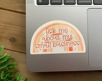 Boho Ask Me About My Business Sticker | Boho Aesthetic | Small Biz Owner Sticker | Water Resistant Vinyl Laptop Sticker | Water Bottle Decal