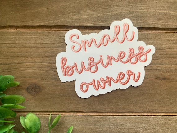 SMALL BUSINESS OWNER Sticker Water Bottle Decals Water Resistant Vinyl Laptop Stickers Small Biz Owner Stickers Boho Aesthetic