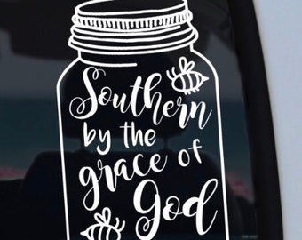 mason jar southern by the grace of God