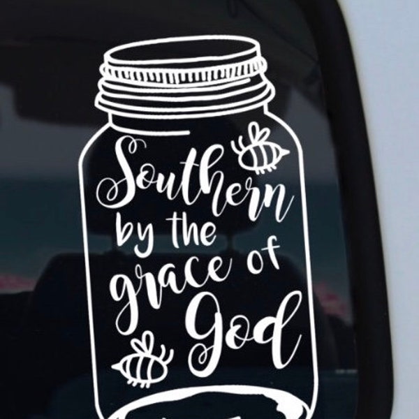 mason jar southern by the grace of God