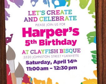 May include: A colorful paint splatter design birthday party invitation for Harper's 5th birthday. The invitation includes the date, time, and location of the party at Clayfish Bisque, 5520 Johnston Street, Lafayette. It also includes the text "Let's Create and Celebrate" and "Please join us for Harper's 5th Birthday".
