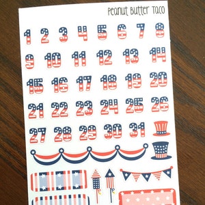 May include: A sheet of stickers with a red, white, and blue American flag theme. The stickers include numbers 1-31, a top hat, a banner, fireworks, and stars. The text "Peanut Butter Taco" is at the top of the sheet.