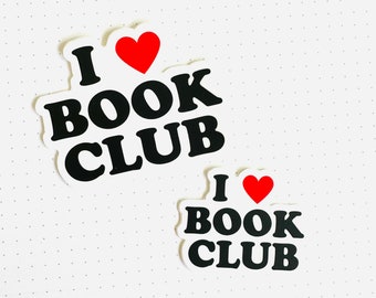 I Love Book Club Vinyl Sticker - Book Club Gift - Bookish Vinyl Decal - Laptop Sticker - Reading Vinyl Stickers - Bookworm - Book Friends