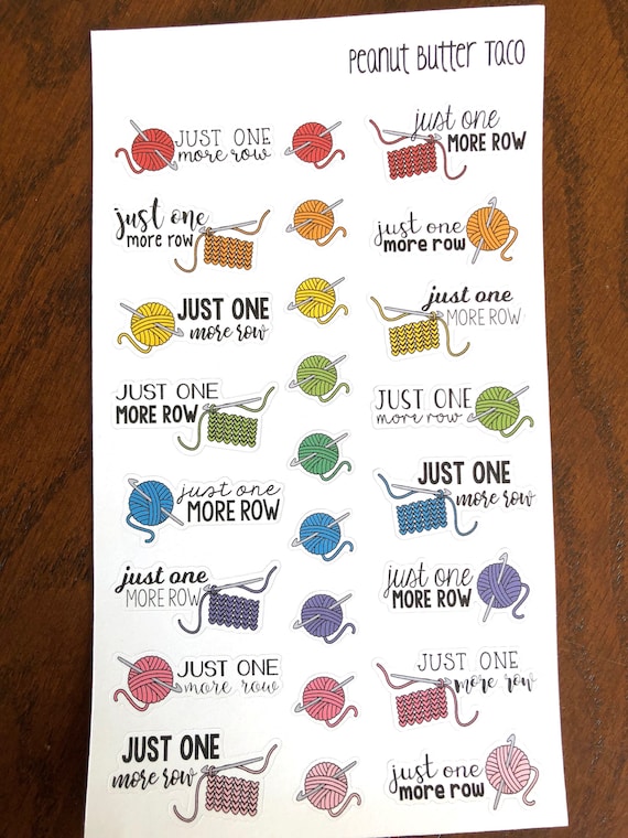 Just One More Row Crochet Stickers - Crochet Planner Stickers - Yarn Stickers - Scrapbook Stickers - Crocheting Stickers - Hook Stickers