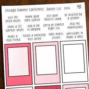 May include: A sticker sheet titled Chicago Planner Conference Bucket List 2026 PBT featuring various text prompts like visit the photo booth, thank your table sponsor, and shop the marketplace, alongside three rectangular photo frame stickers.
