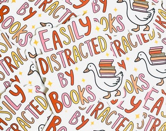 Easily Distracted by Books Vinyl Sticker - Goose Bookish Vinyl Decal - Reading Vinyl Sticker - Book Club Gift - Bookworm Vinyl Decal