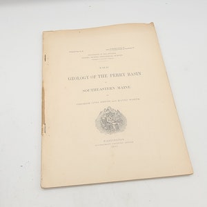 The Geolog of the perry basin southeastern Maine Smith and white 1905