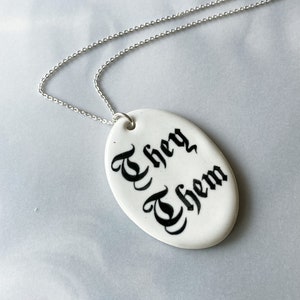 Pronoun Necklaces: She/They, He/They, They/Them, She/Her, He/Him Hand Painted Ceramic Jewelry. LGBTQIA+ Pride and Ally Accessories.