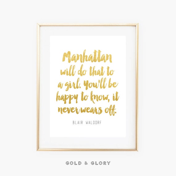 Blair Waldorf Quote Gossip Girl Quote Gold Foil Print Etsy
