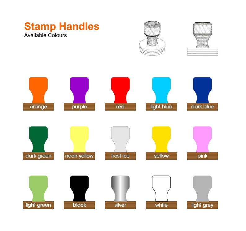 May include: A chart showing 15 different color options for stamp handles. The colors include orange, purple, red, light blue, dark blue, dark green, neon yellow, frost ice, yellow, pink, light green, black, silver, white, and light grey.