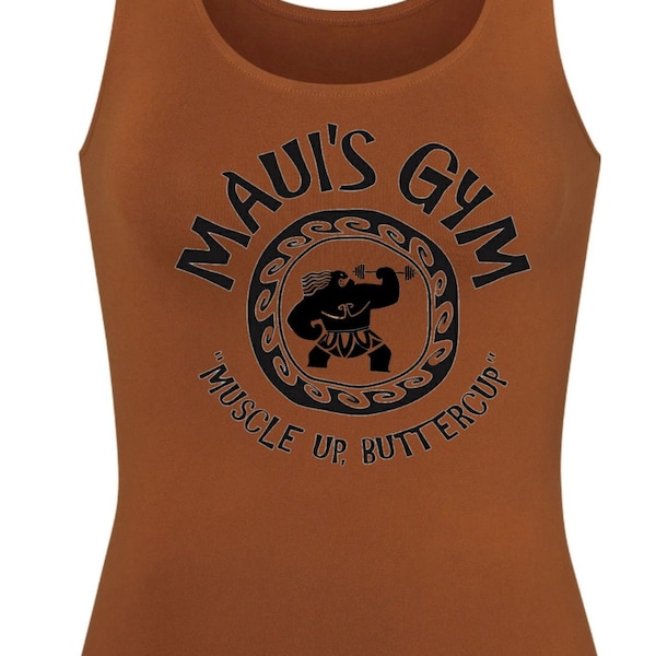 Muscle Up Buttercup, funny gym/workout shirt, Moana, Maui's Gym,