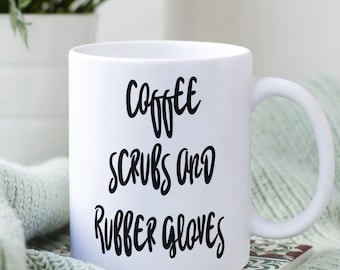 Coffee Scrubs Rubber Gloves Mug, Nurse Doctor Medical Gift