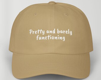 Pretty Dysfunctional Embroidered Hat Sarcastic Humor Dad Cap