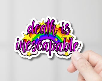 Funny Death Is Inescapable Sticker, Pastel Goth Laptop Decal