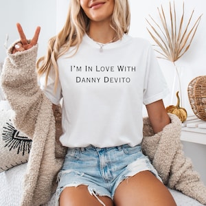 I'm in Love with Danny Devito T-Shirt, Funny Movie Fan Tee