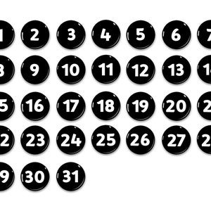 Black and White Perpetual Calendar-numbers 1-31- 1&quot; Magnets-Days of the month