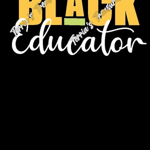 Dope Black Educator-PNG/SVG Digital File