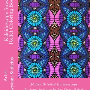 Kaleidoscope Stress Relief Coloring Book PDF 50 Coloring Pages
