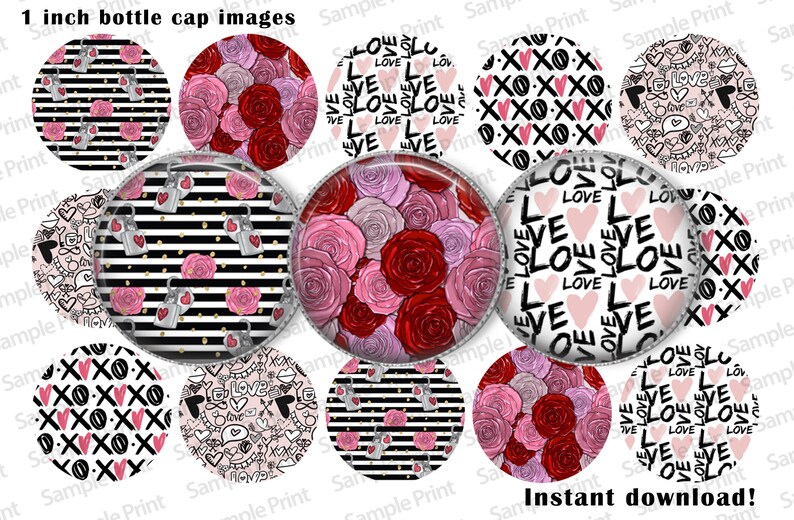 May include: Set of 10 printable 1 inch round bottle cap images featuring various Valentine's Day designs. The designs include pink and red roses, black and white stripes with hearts, and various love-themed patterns.