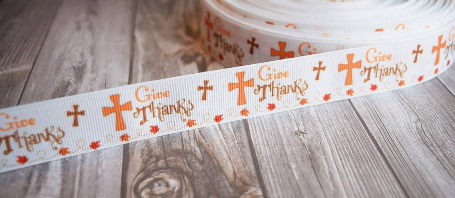 1 Give thanks ribbon Christian ribbon Thanksgiving Etsy