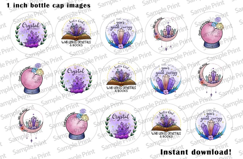 May include: A collection of 1-inch bottle cap images with a mystical theme. Each circular design features crystals, moons, books, and floral elements in shades of purple, pink, and blue. Text includes phrases like "Crystal Hoarder" and "Just a Girl Who Loves Crystals & Books."