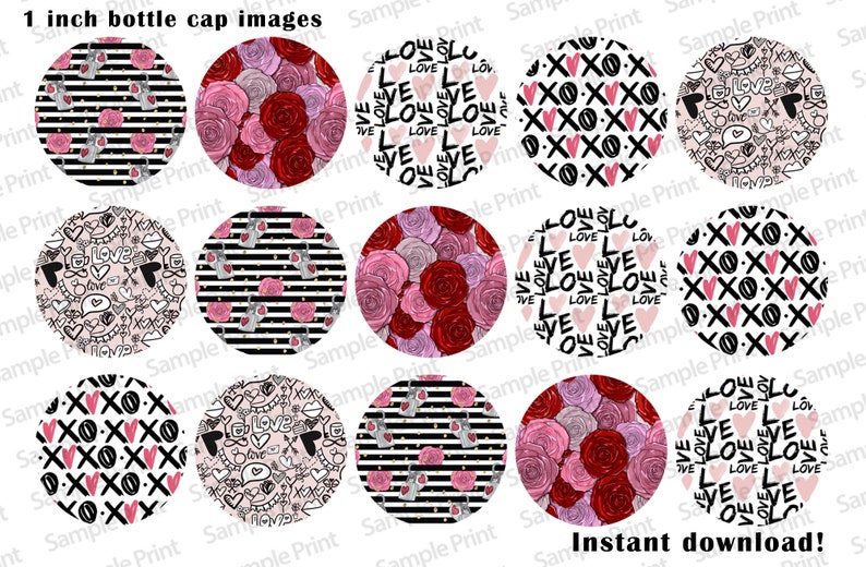 May include: Twelve 1 inch round bottle cap images featuring various Valentine's Day designs. The designs include black and white stripes with pink hearts, pink and red roses, black and white XOXO patterns, and pink and white doodle hearts with the word "love".