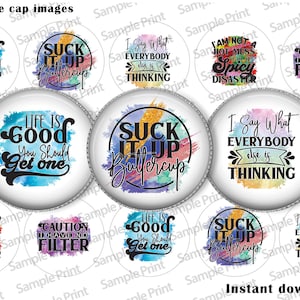 Images impertinentes - Renoncule à sucer - Catastrophe épicée - Images de bouchons de bouteille - Cabochons de 25 mm - Cercles de 1 pouce - Obtenez une vie - Sans filtre - Artisanat