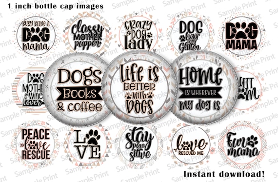 Dog mom BCI - 1 inch digital images - Bottle cap images - Dog images - 4x6 image sheet - 15 images - 1" Craft circles - Printable sheet
