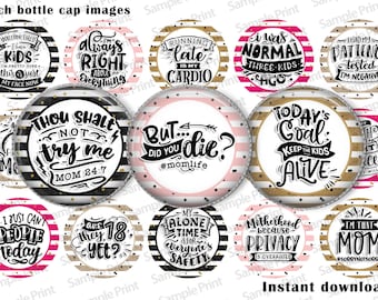 Mom BCI - Bottle cap images - Funny mom BCI - Mom life images - 1 inch circles - Printable download - F bomb mom - Running late - Patience