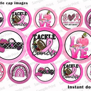 May include: Twelve 1-inch round pink and white bottle cap images with various designs related to breast cancer awareness. Designs include a truck with pink ribbons, a football with a pink ribbon, a rainbow with a pink ribbon, a pumpkin with a pink ribbon, and a peace sign with a pink ribbon. The text "Tackle Cancer" and "Peace Love & Cure Breast Cancer Awareness" are included in the designs.
