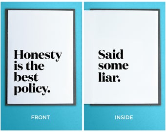 Funny Friendship Card - Honesty is the Best Policy.