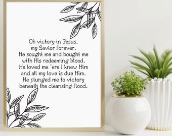 Victory in Jesus; PRINTABLE wall art; Black and white; Printable Hymn; Digital Print; Digital Download; Printable Quote; Printable decor