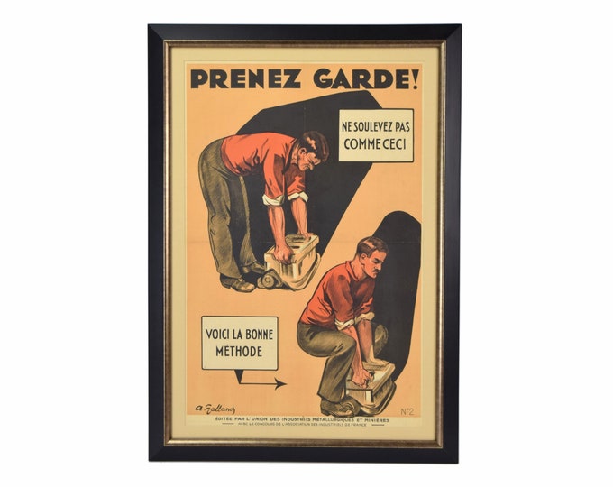 Original 1930’s Andre Galland French Occupational Safety Poster “Prenez Garde!”