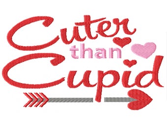 May include: Red and pink embroidery design with the text "Cuter than Cupid" and a gray arrow with three arrowheads.