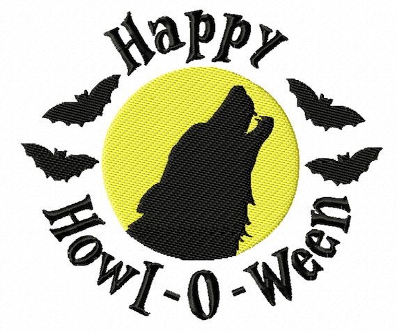 Happy Howl-O-Ween- A Halloween Digital Download for Embroidery Machines (2 sizes)