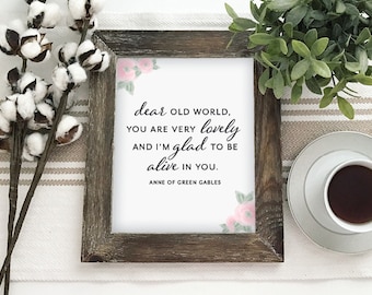 Dear Old World Anne of Green Gables - Printable PDF