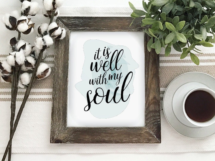 It is Well With My Soul Printable PDF - Etsy