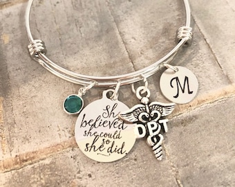 Doctor of Physical Therapy Bracelet,  DPT Medical Charm, charm bracelet, grad gift, therapist, She believed she could, initial