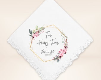 For your happy Tears Handkerchief - Personalized handkerchief - Personalized Happy Tears Hanky - Wedding Handkerchief - Personalized Hanky